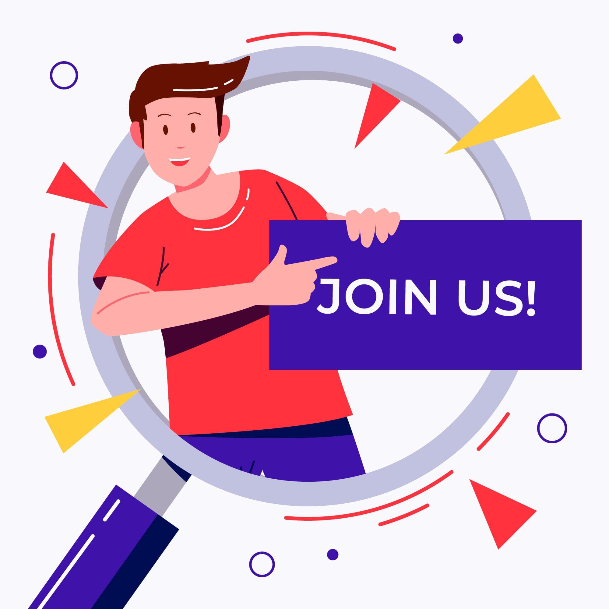 Personnage tenant une pancarte « Join us! » dans une loupe